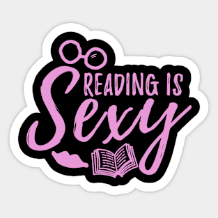 Reading is sexy for book Lovers Sticker